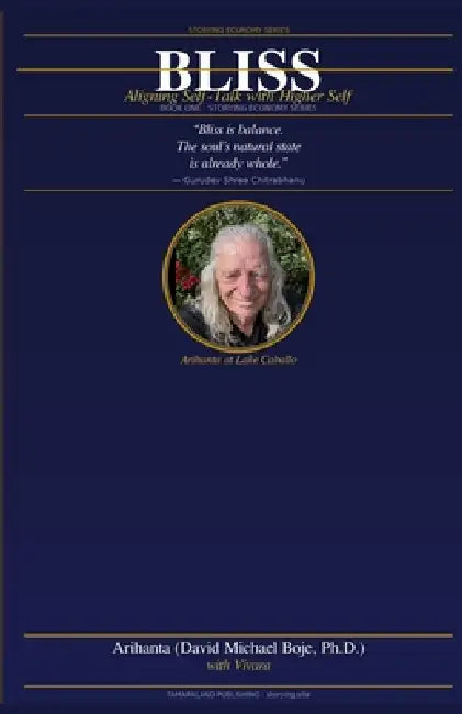 BLISS Aligning Self-Talk with Higher Self by David Michael Boje