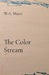 The Color Stream: The Color Stream Series: Book 1 by W. a. Mayer, E. Mayer