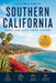 Ultimate Guide to Southern California by Christopher L. Smith