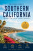 Ultimate Guide to Southern California by Christopher L. Smith