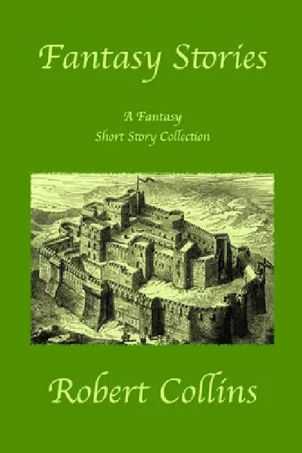 Fantasy Stories by Robert L. Collins