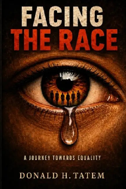 Facing the Race by Donald Harold Tatem