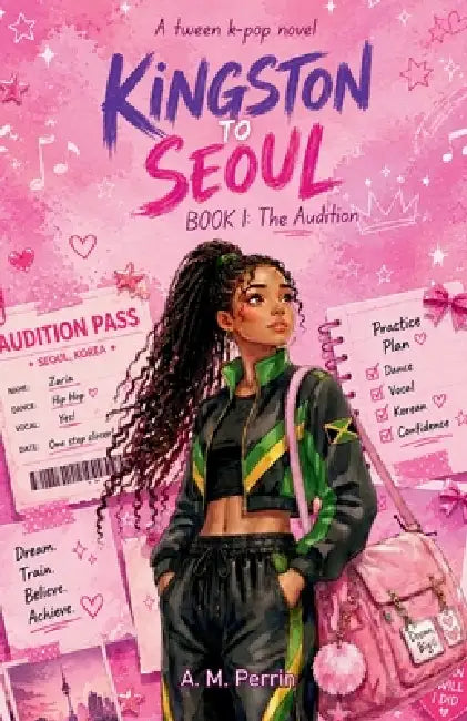Kingston to Seoul: The Audition by A. M. Perrin