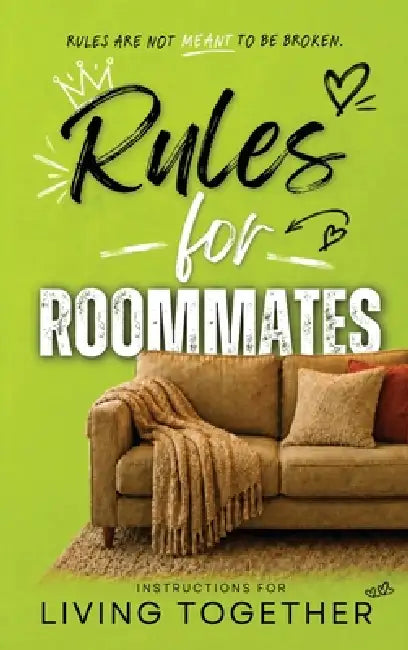 Rules for Roommates by Ronnie Britton
