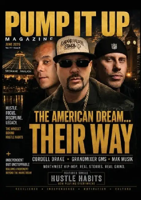 Pump It Up Magazine - June 2026: Featuring Cordell Drake, GrandMixer GMS & MAK Musik by Anissa Sutton, Michael B. Sutton