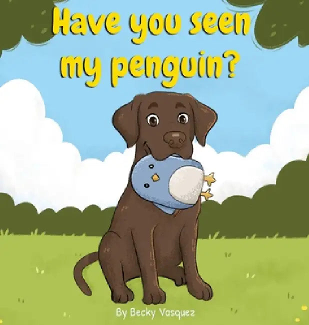 Have you seen my penguin? by Becky Vasquez, Lucas Lopes