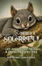 There's a Squirrel!!: Life And Work From A Fresh Perspective by Barry Bockian