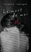 Le Mort de Moi: Words of Brutal Honesty to Forge Resilience and Courage by Lisbeth LaVigne