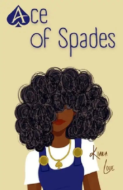 Ace of Spades by Kiana Love