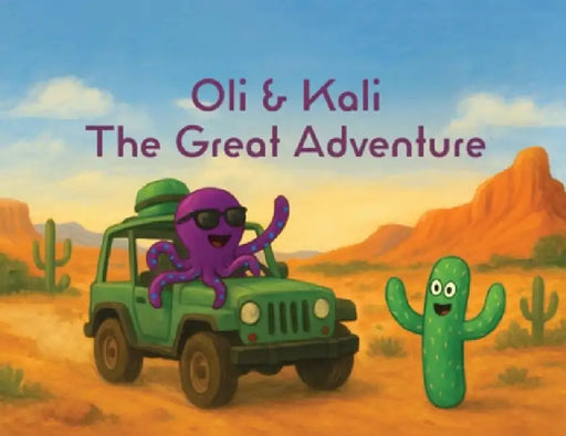 Oli And Kali: The Great Adventure by Paul Longmore