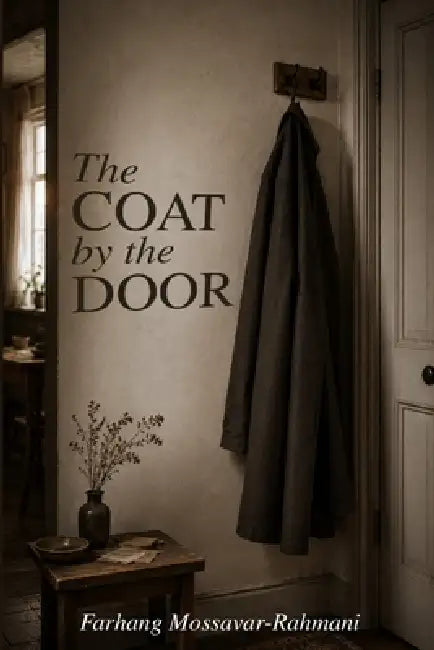 The Coat By The Door by Farhang Mossavar-Rahmani