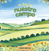 A Day In Nuestro Campo by Lizbeth Marinez