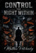 Control the Night Within by Matthew Petchinsky