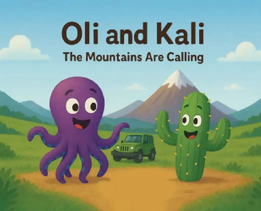 Oli and Kali: The Mountains Are Calling by Paul Longmore