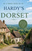 A Travel Guide to Hardy's Dorset by Christopher Smith