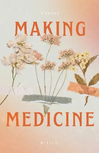 Making Medicine by Monica Busarello