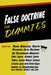False Doctrine for Dummies: We Educate, not Indoctrinate by Matthew Simmons