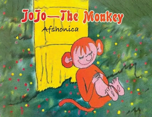 JoJo - The Monkey by Afshonica Poet and Illustrator