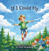 If I Could Fly by Neil Hamilton