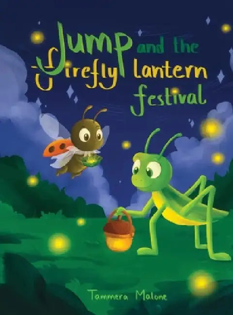 Jump and the Firefly Lantern Festival: Book 2 by Tammera Malone