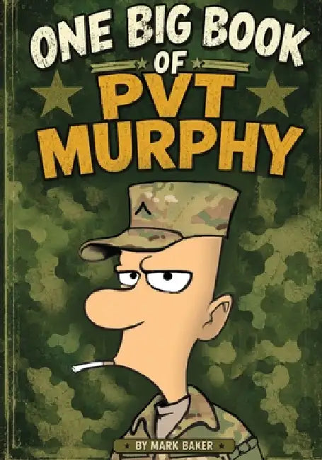 The Big Book of Pvt Murphy by Mark Baker