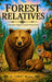 Forest Relatives by Ty Gwy Wilson