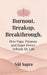 Burnout. Breakup. Breakthrough.: How Yoga, Purpose and Inner Power Rebuilt My Life. by Sri Nataraj, Chander Mohan Lall, Niji Sapra