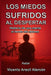 Los miedos sufridos al despertar: Historia de una mente al borde un abismo by Vicente Aracil Alarcón