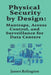 Physical Security by Design: Mantraps, Access Control, and Surveillance for Data Centers by James Relington