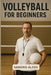 Volleyball for beginners by Sandro Alessi