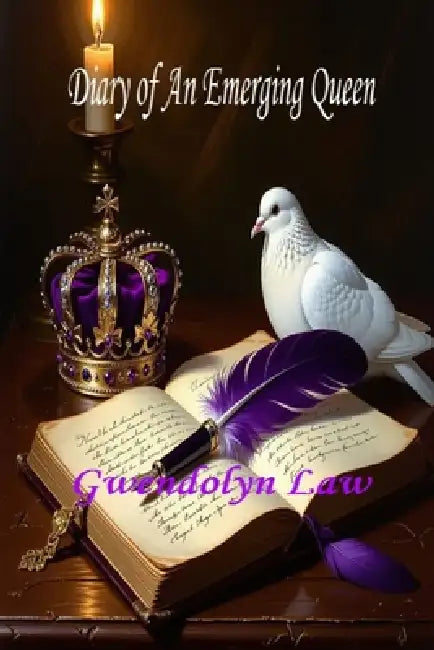 Diary of An Emerging Queen by Gwendolyn Law