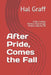 After Pride, Comes the Fall: A Wes Oakley Political Espionage Thriller Volume 28 by Hal Graff