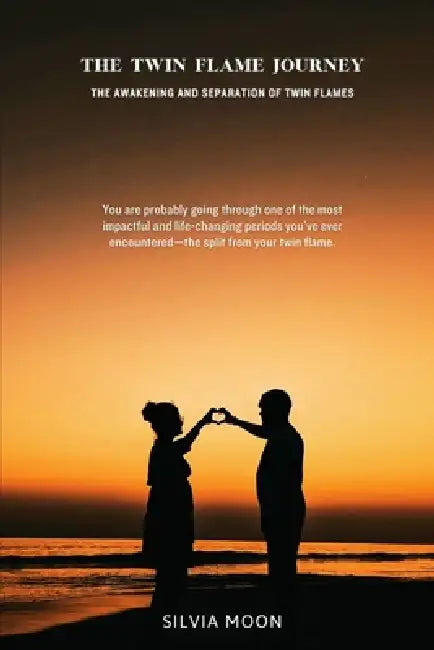 Navigating Twin Flame Separation: Your Essential Guide by Silvia Moon
