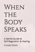 When the Body Speaks: A Gentle Guide to Self-Regulation and Healing by Guzalia Davis
