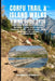 Corfu Trail & Island Walks Hiking Guide 2026: Greece's Ionian Routes, Scenic Long-Distance Trails, Easy Sections, and Authentic Local Landscapes by Cornell Rodney