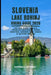 Slovenia Lake Bohinj Hiking Guide 2026: Julian Alps Trails, Triglav National Park Routes, Scenic Day Hikes & Alpine Walks by Cornell Rodney