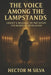 The Voice Among the Lampstands: Christ's Message to the Seven Churches of Revelation by Hector M. Silva