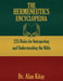 The Hermeneutics Encyclopedia: 225 Rules for Interpreting and Understanding the Bible by Alan Kitay