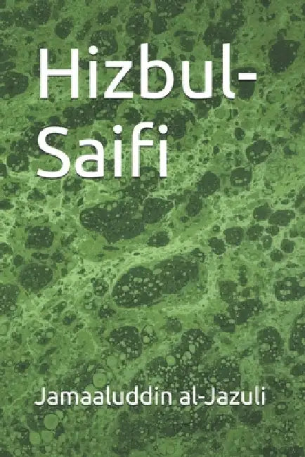 Hizbul-Saifi by Jamaaluddin Al-Jazuli