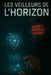 Les Veilleurs de l'Horizon: A Bilingual French-English Story (B1-B2) - A Sci-Fi Thriller of AI, Conspiracy, and First Contact by Victor Ironscrusher