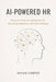 AI-Powered HR: Practical Artificial Intelligence for Recruiting, Retention, and Talent Strategy: A Comprehensive Guide by Alice Schwartz, Vivian Harper