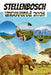 Stellenbosch Uncovered: A Guide for Wine Lovers, Food Explorers, and Culture Seekers in the Winelands by William E. Chase