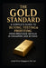 The Gold Standard: A Complete Guide to Buying, Testing, Storing & Selling Gold Safely - With Real Singapore Case Studies and Professional Verification by Billy Chiam