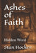Ashes of Faith: Hidden Word by Stan Hockey