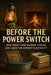 Before the Power Switch: How Homes Were Warmed, Cooled, and Cared for Without Electricity by Tidiane Sane
