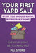 Your First Yard Sale-Stuff You Should Know But Probably Don't Clean Up, Don't Get Cleaned Out: Clean Up, Don't Get Cleaned Out by M. J. Stone