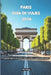 París Guía de viajes 2026: Principales lugares de interés, joyas ocultas y experiencias locales by Noa Briggs