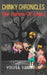Chinky Chronicles: The Return of Ghost: A Haunting Tale of Childhood Fears and Unfinished Memories by Yogita Yamini