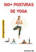 100 Posturas de Yoga: Portuguese Edition by Rimthath 