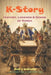 K-Story: History, Legends & Songs of Korea, Korean History for English-speaking Children and Adults, Book 2: Unification by Jaewon Lee, Jun Hee Lee